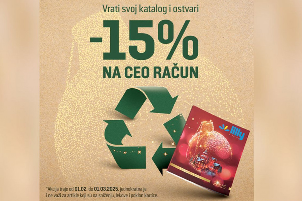 Recikliraj Lilly katalog i osvoji 15% popusta na ceo račun